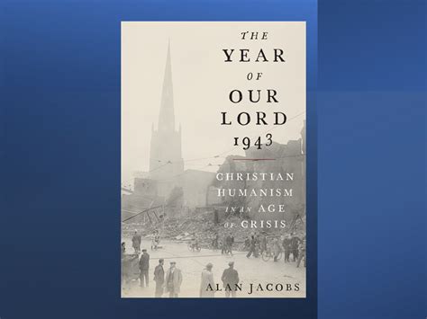 Year of Our Lord 1943: A Novel -  Journey Through the Shadows of War and Humanity