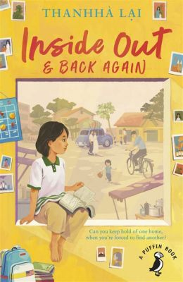  Inside Out & Back Again - Một Chuyển Biến Đời Tường Trắng Và Sự Xám Bịt Của Chiến Tranh